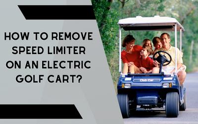 How To Remove Speed Limiter On An Electric Golf Cart?