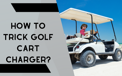 How To Trick Golf Cart Charger?