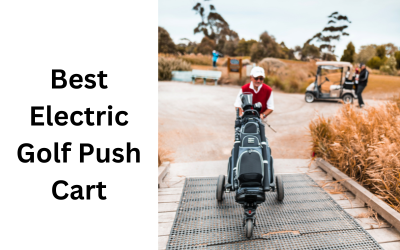 Best Electric Golf Push Cart