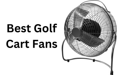 Best Golf Cart Fans