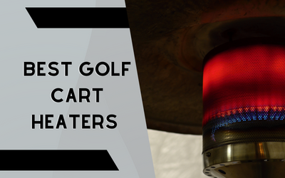 Best Golf Cart Heaters